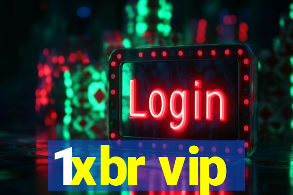 1xbr vip